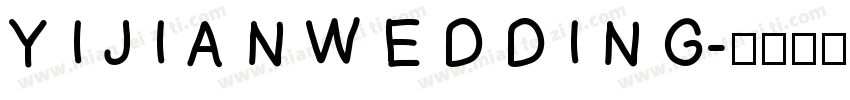 Y I J I A N W E D D I N G字体转换